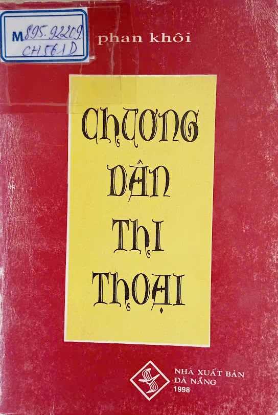 "Chương Dân Thi Thoại" – Tinh hoa nghị luận văn chương của Phan Khôi